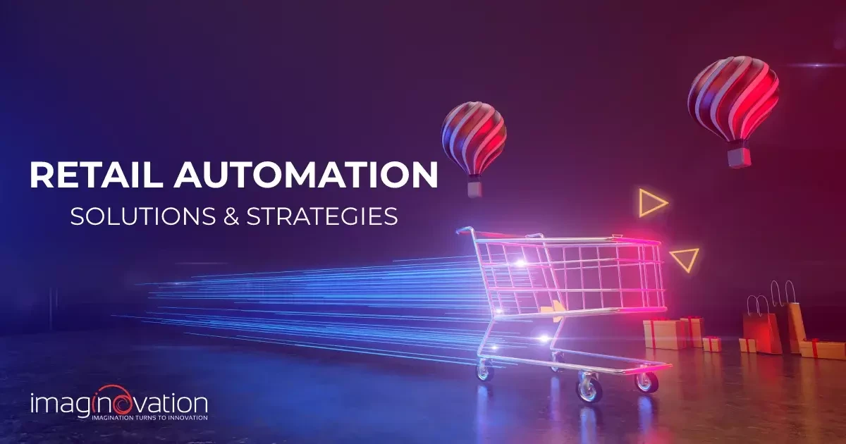 Retail Automation Solutions and Strategies