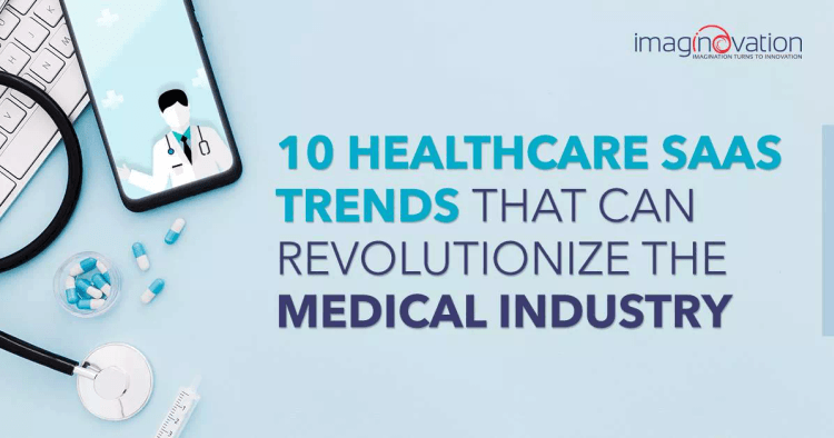 Healthcare SaaS Trends