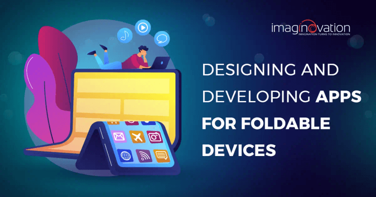 Developing apps for foldable devices