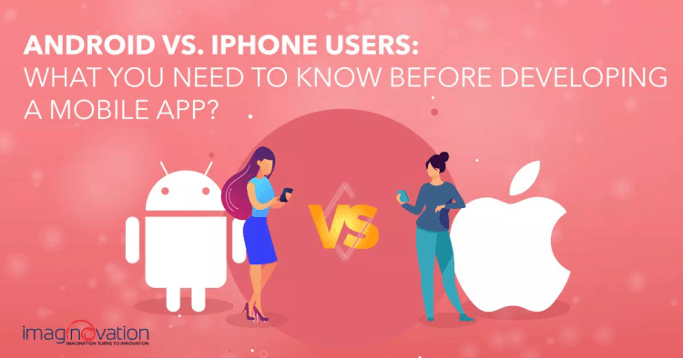 Android vs iPhone Users