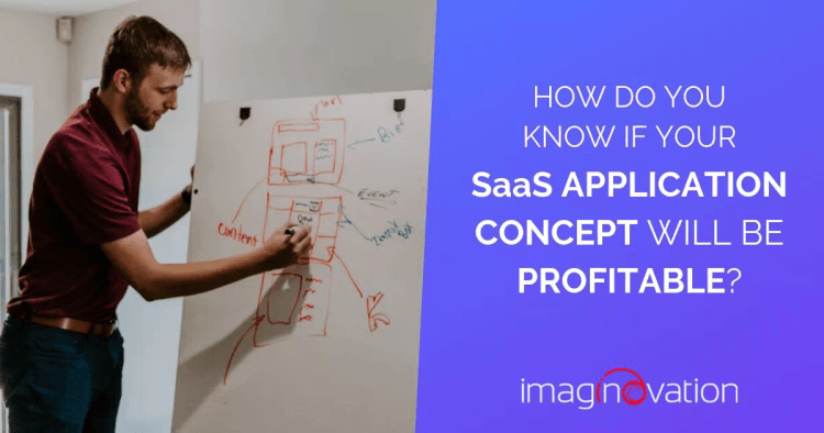 How Do You Know If Your SaaS Application Concept will be Profitable
